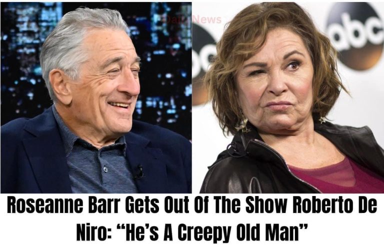 Breaking: Roseanne Barr doesn’t want woke individuals like Robert De Niro in her show; “Get him out of here.”