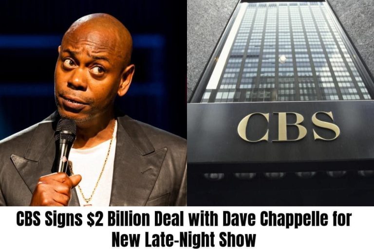 CBS Signs $2 Billion Deal with Dave Chappelle for New Late-Night Show