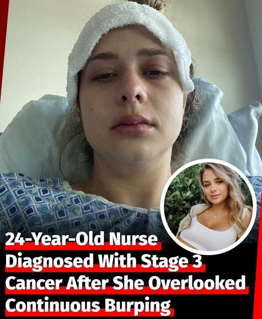 24-Year-Old Diagnosed With Stage 3 Cancer After She Overlooked Continuous Burping