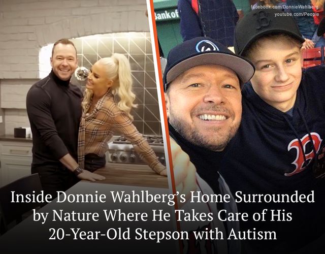 Donnie Wahlberg’s Home Surrounded by Nature Where He Takes Care of His 21-Year-Old Stepson with Autism