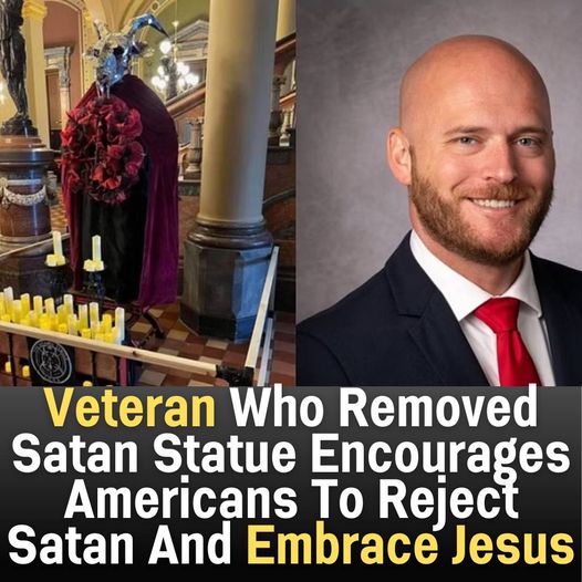 Veteran Who Removed Satan Statue Encourages Americans To Reject Satan And Embrace Jesus
