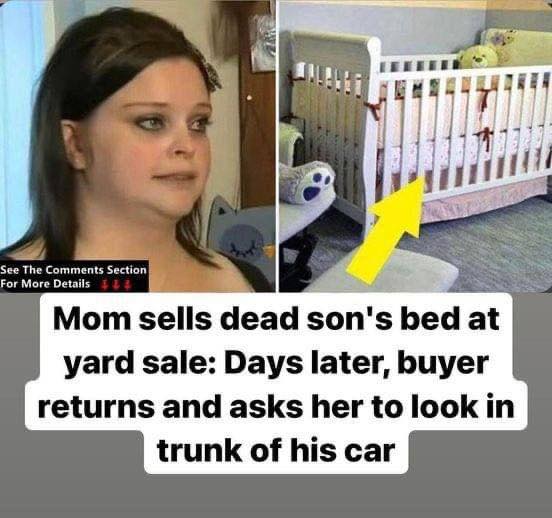 Mourning Mom Sells Her Dead Son’s Crib For $2: A Week Later, Buyer Returns It