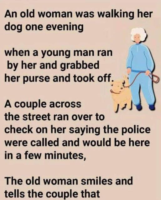 Elderly woman was out strolling her dog