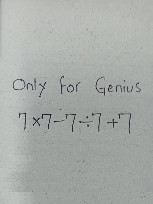 You’re a genius if you can provide the correct answer in 10 seconds.